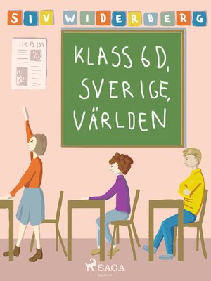 cover image of Klass 6 D, Sverige, Världen